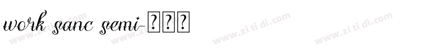 work sanc semi字体转换